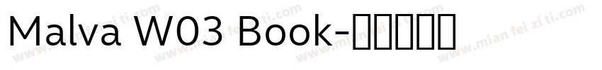 Malva W03 Book字体转换